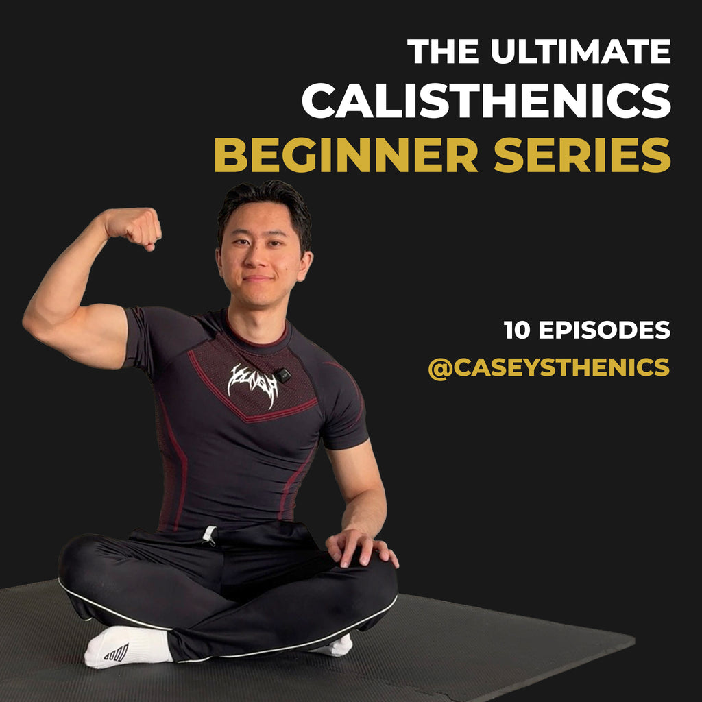 The Ultimate Calisthenics Beginner Series